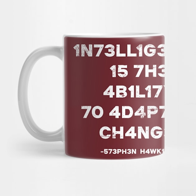 Inetlligence Stephen Hawking Quote by Rayrock76